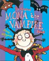 The Original Mona the Vampire Book