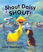 Shout Daisy Shout!