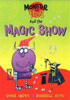 Monster and Frog and the Magic Show