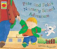 Pete and Polo's Nursery School Adventure