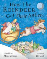 How the Reindeer Got Their Antlers