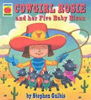 Cowgirl Rosie and Her Five Baby Bison