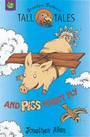 And Pigs Might Fly
