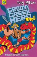 Groovy Greek Hero Raps