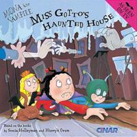 Miss Gotto's Haunted House