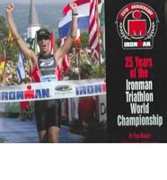 25 Years of the Ironman Triathlon World Championship