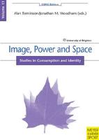 Image, Power and Space