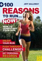 100 Reasons to Run- Now!
