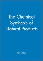 The Chemical Synthesis of Natural Products