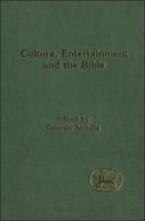 Culture, Entertainment and the Bible