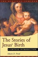 Stories of Jesus' Birth: A Critical Introduction