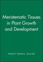 Meristematic Tissues in Plant Growth and Development