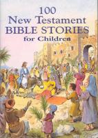 100 New Testament Stories for Children
