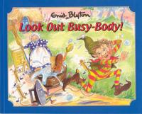 Look Out Busy-Body!