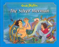 The Silver Merman