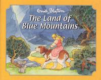 The Land of Blue Mountains
