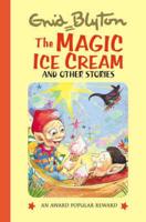 The Magic Ice Cream and Other Stories
