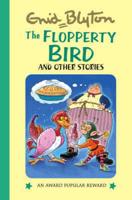 The Flopperty Bird and Other Stories