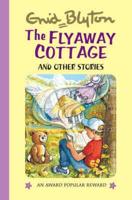 The Fly-Away Cottage and Other Stories