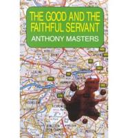 The Good and Faithful Servant