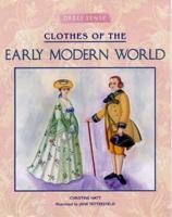 Clothes of the Early Modern World