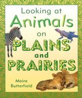 Looking at Animals on Plains and Prairies