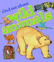 Find Out About Wild Animals