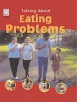 Talking About Eating Problems