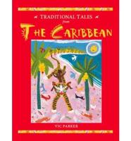 Traditional Tales from the Caribbean