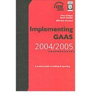 Implementing GAAS, 2004/2005