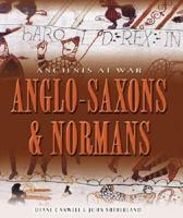 Anglo-Saxons and Normans