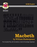 Macbeth - The Complete Play With Annotations, Audio and Knowledge Organisers