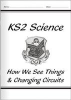 How We See Things & Changing Circuits (Units 6F & 6G)