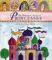 The Barefoot Book of Princesses