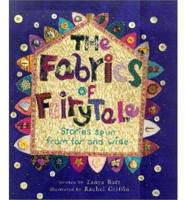 The Fabrics of Fairytale