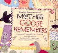 Mother Goose Remembers CD