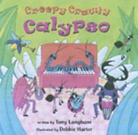 Creepy Crawly Calypso