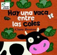 Hay Una Vaca Entre Las Coles / There's a Cow in the Cabbage Patch