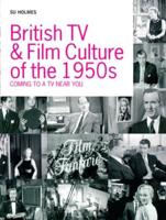 British TV and Film in the 1950S