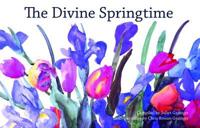 The Divine Springtime