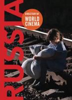 Directory of World Cinema. Volume 4 Russia