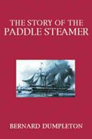 The Story of the Paddle Steamer
