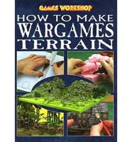 How to Make Wargames Terrain