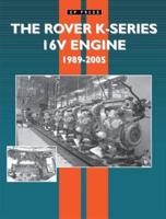 The Rover K-Series 16V Engine 1989-2005