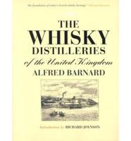 The Whisky Distilleries of the United Kingdom