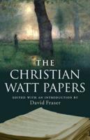 The Christian Watt Papers