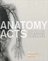Anatomy Acts