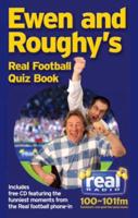 Ewen and Roughy's Real Football Quiz Book