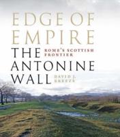 Edge of Empire, Rome's Scottish Frontier