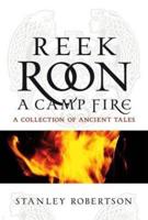 Reek Roon a Camp Fire